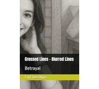 Crossed Lines - Blurred Lines: Betrayal