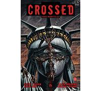 CROSSED : TERRES MAUDITES T02