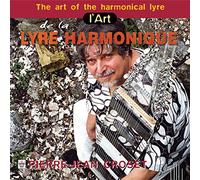 Pierre-Jean Crosset - L'Art de la Lyre Harmonique