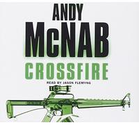 Crossfire: (Nick Stone Book 10): Written by Andy M