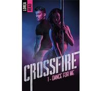 Crossfire - T1, Dance for me - Lorea Read - BMR - broché - Roman