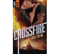 Crossfire - T2, Fight for me - Lorea Read - BMR - broché - Roman
