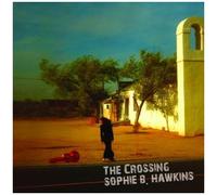 Sophie B. Hawkins – Crossing