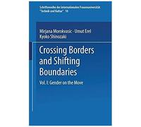 Crossing Borders And Shifting Boundaries