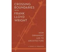 Crossing Boundaries: How Ornament Led to Architecture