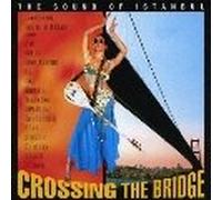 Crossing Bridge: The Sound [Import]