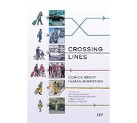 Crossing Lines: Comics About Human Migration