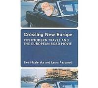 Crossing New Europe Laura Rascaroli, Peter Doherty (Auteur)