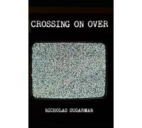 Crossing on Over