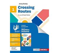 Crossing Routes. Lessons for everyone. Per la Scuola media (Vol. 1)