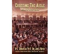 Crossing The Aisle: Lessons For The 21st Century