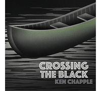 Crossing the Black by Chapple, Ken (2015-09-18)