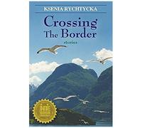 Crossing The Border