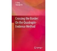 Crossing The Border: On The Quadruple-Evidence Method