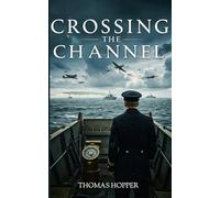 Crossing The Channel