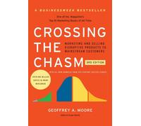 A.Geoffrey Moore – Crossing the chasm