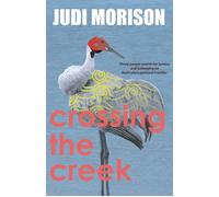 Crossing the Creek - Judi Morison - Simon & Schuster Australia - ebook (ePub) - Livre