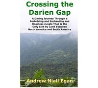 Crossing The Darien Gap