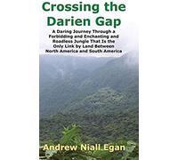 Crossing The Darien Gap