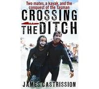 Crossing the Ditch - [Version Originale] Unknown (Auteur)