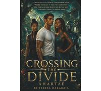 Crossing the Divide: Ahartae