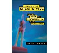 Crossing the Great Divide by Vicki Smith Vicki Smith (Auteur)