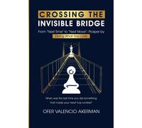 Crossing The Invisible Bridge