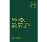Crossing the Jordan - Dr EunWoo Lee - Bloomsbury Publishing PLC - Livre en Anglais - Paperback Dr EunWoo LeeDr EunWoo Lee (Auteur)