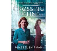Crossing the Line - James D. Shipman - Kensington books - ebook (ePub) - Livre