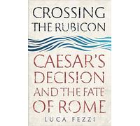 Crossing The Rubicon