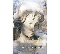 Crossing the Snowline Pauline Stainer (Auteur)