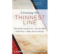 Crossing The Thinnest Line Lauren Leader - Chivee, (Auteur)