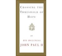 Crossing the Threshold of Hope