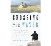 Crossing the Water Daniel Robb (Auteur)