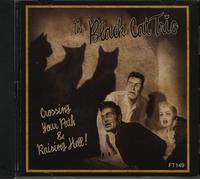 Crossing Your Path & Raising Hell (CD)