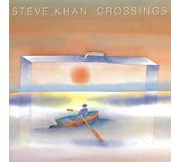 Crossings by Steve Khan (1994-07-26)