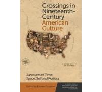 Crossings In Nineteenth-Century American Culture