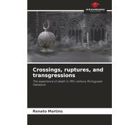 Crossings, ruptures, and transgressions: The experience of death in 19th-century Portuguese literature