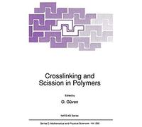 Crosslinking And Scission In Polymers