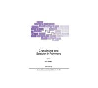Crosslinking And Scission In Polymers