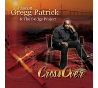 Patrick, Gregg - Crossover