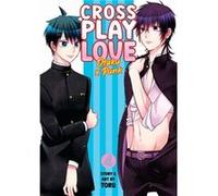 Crossplay Love Otaku x Punk Vol. 4 by Toru Toru (Auteur)