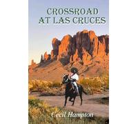Crossroad at Las Cruces