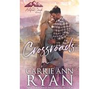 Crossroads - Carrie Ann Ryan - Carrie Ann Ryan - ebook (ePub) - Livre