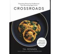 Crossroads Extraordinary recipes from the restaurant that is reinventing vegan cuisine - Tal Ronnen - Workman Artisan Libri - relié - Livre