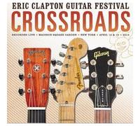 Various Artists Crossroads Guitar Festival: Live at Madison Square Garden, (CD)