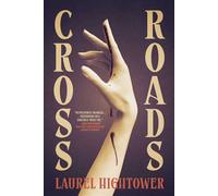 Crossroads - Laurel Hightower - Shortwave - ebook (ePub) - Livre