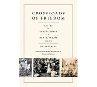 Crossroads of Freedom by Walter Fraga Walter Fraga (Auteur)