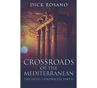 Crossroads Of The Mediterranean