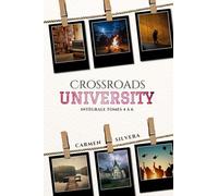 Crossroads University: Intégrale - Volume 2 (tomes 4 à 6)